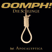 Apocalyptica - OOMPH! - Die Schlinge (EP) 