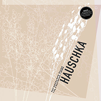 Hauschka - The Prepared Piano (10th Anniversary 2015 Edition)