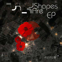 Jap Jap - Shapes Are (EP)