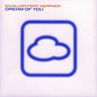 Peter Heppner - Schiller & Heppner - Dream Of You (Maxi)