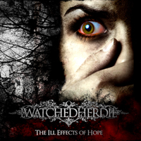 IWatchedHerDie - The Ill Effects Of Hope