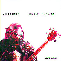 Zillatron - Lord Of The Harvest