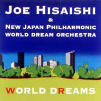 Joe Hisaishi - World Dreams
