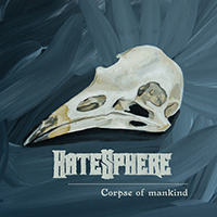 HateSphere - Corpse of Mankind