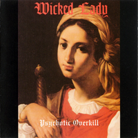 Wicked Lady - Psychotic Overkill (1972)