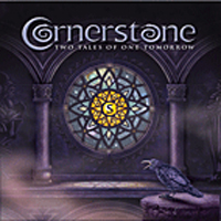 CornerStone (DNK) - Two Tales Of One Tomorrow
