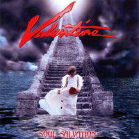 Valentine (USA) - Soul Salvation