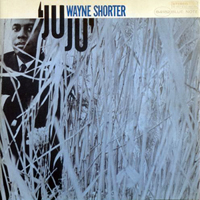 Wayne Shorter Band - Juju