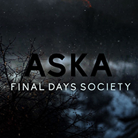 Final Days Society - Aska (Single)