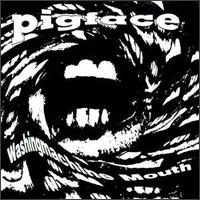 Pigface - Washingmachine Mouth (EP)