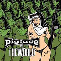 Pigface - Pigface vs. The World (CD 2)