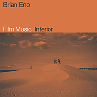 Brian Eno - Film Music: Interior (EP)