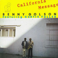 Benny Golson - California Message (split)