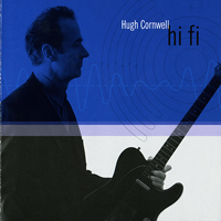 Hugh Cornwell - Hi Fi