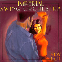 Imperial Swing Orchestra - Stay Hot