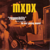 MxPx - Responsibility (Single)