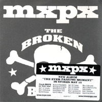 MxPx - The Broken Bones (Single)