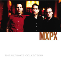 MxPx - The Ultimate Collection (CD 1)