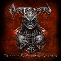 Aftermath (USA) - There Is Something Wrong