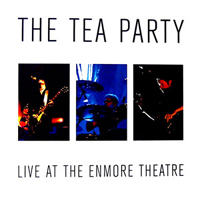 Tea Party - Live At The Enmore Theatre