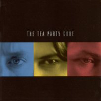 Tea Party - Gone (Single)