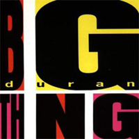 Duran Duran - Big Thing (Ltd. Edition bonus DVD)