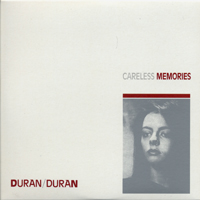 Duran Duran - Singles Box Set 1981..1985 (CD 2 -  Careless Memories)