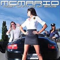 DJ Mario - MC Mario Most Wanted 2009