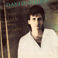 David Diggs - Tell Me Again