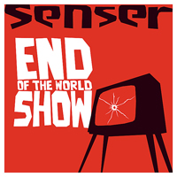 Senser - End Of The World Show (Single)