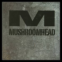 Mushroomhead - Mushroomhead