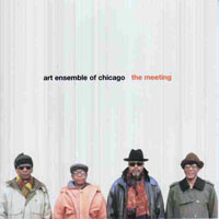 Art Ensemble of Chicago - The Meeting