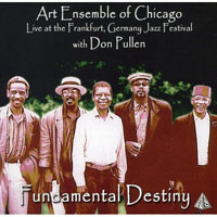 Art Ensemble of Chicago - Fundamental Destiny with Don Pullen (rec. in 1991)