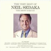 Neil Sedaka - The Show Goes On: The Very Best of Neil Sedaka (CD 1)