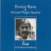 Enrico Rava - Live At Birdland Neuburg
