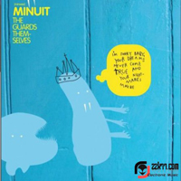Minuit - The Guards Themselves