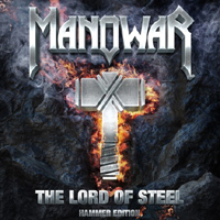 Manowar - The Lord Of Steel (Hammer Edition)