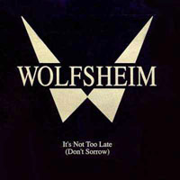 Wolfsheim - It's Not Too Late (Maxi-Single)