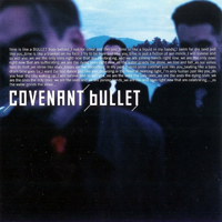Covenant (SWE) - Bullet (Single)