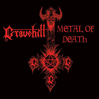 Gravehill - Metal Of Death