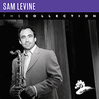 Sam Levine - Sam Levine: The Collection (CD 1)