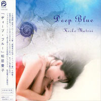 Keiko Matsui - Deep Blue (Japan Release 2005)