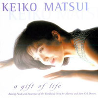 Keiko Matsui - A Gift of Life