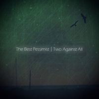 Best Pessimist - Two Against All