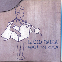Lucio Dalla - Angoli Nel Cielo
