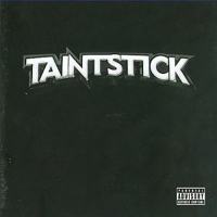 Taintstick - 6 Lbs Of Sound