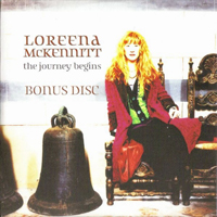 Loreena McKennitt - The Journey Begins (Bonus CD)