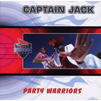 Captain Jack - Party Warriors (Japan Release)