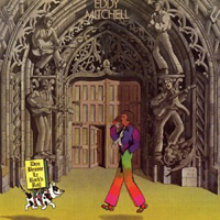 Eddy Mitchell - Dieu Beiisse Le Rock'n'roll