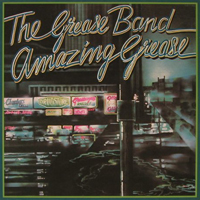 Grease Band - Amazing Grace